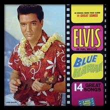 ELVIS PRESLEY - BLUE HAWAII